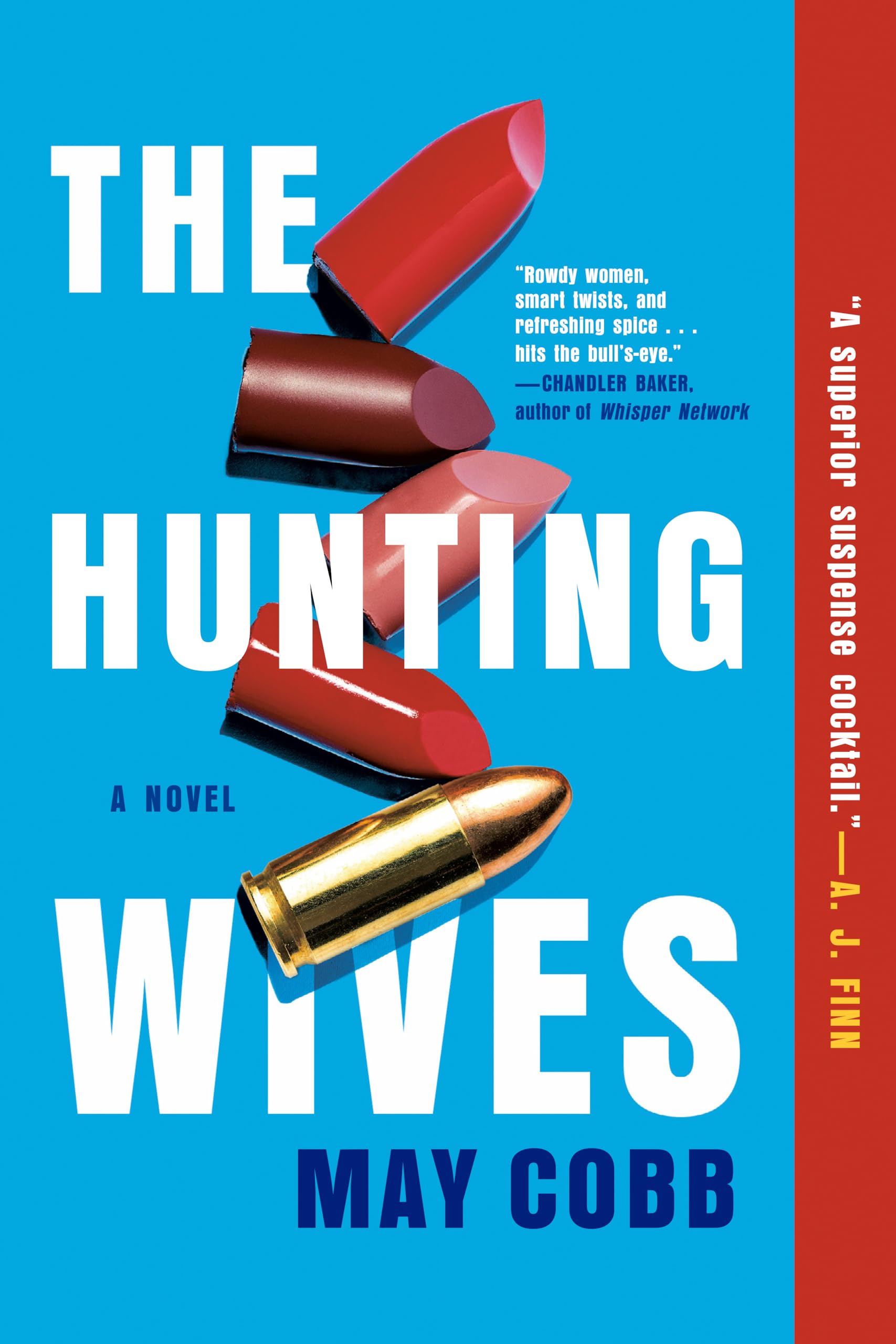 The Hunting Wives 
by May Cobb