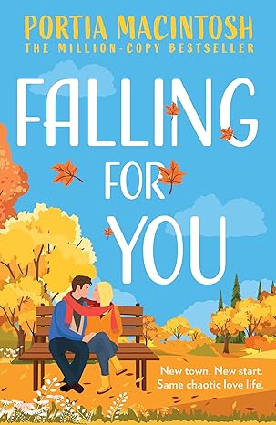 Falling For You
by Portia MacIntosh 