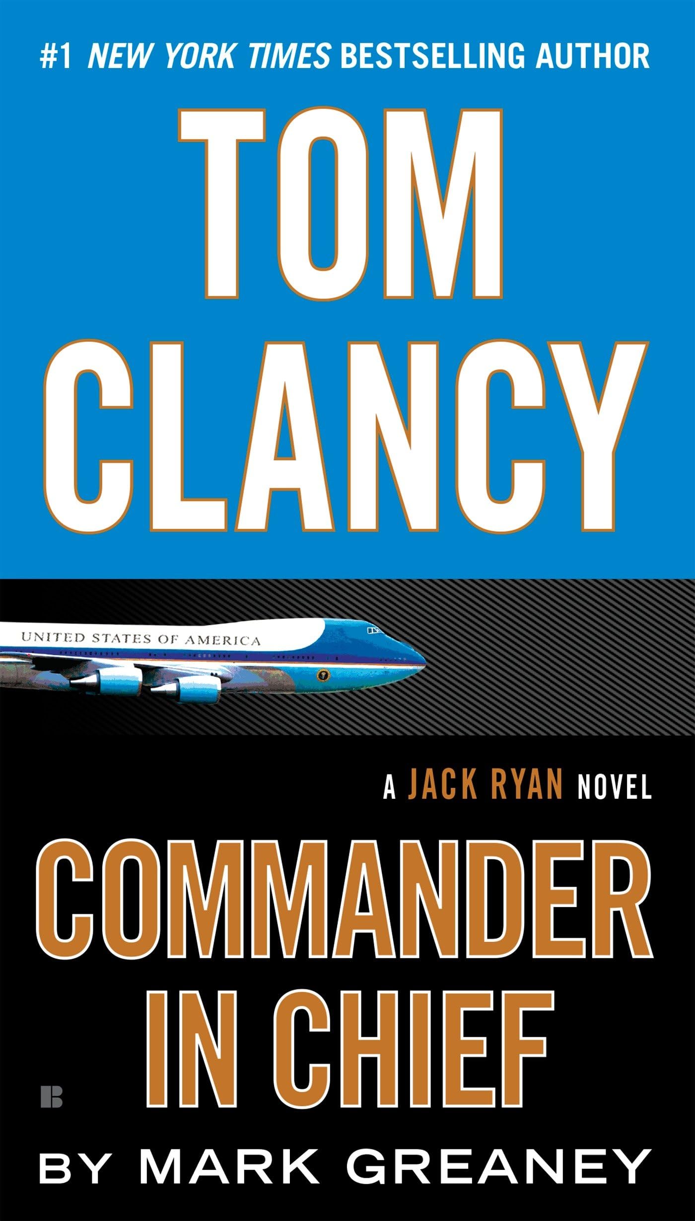 Tom Clancy Commander in Chief 
by Mark Greaney