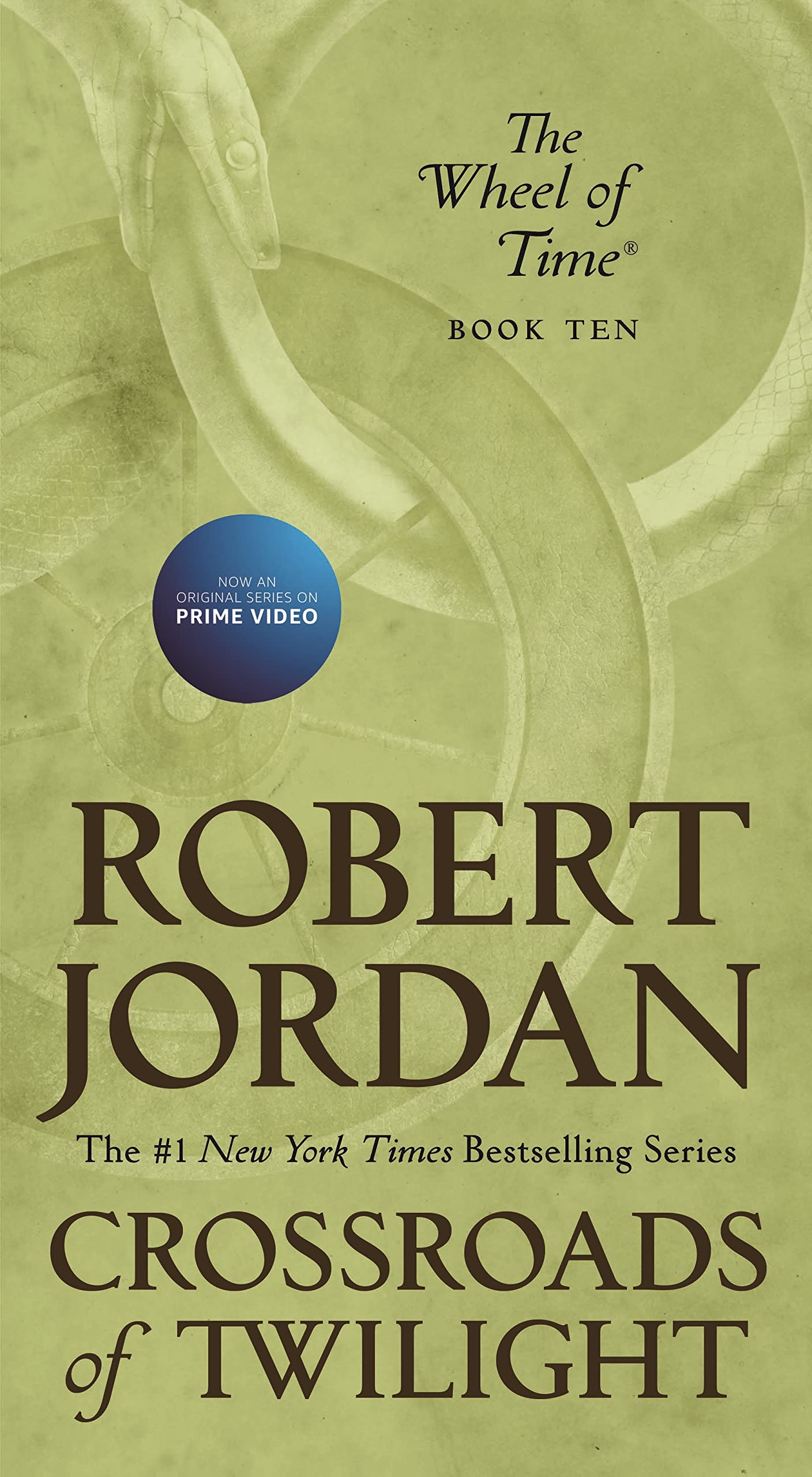 Crossroads of Twilight: Book Ten of 'The Wheel of Time' by Robert Jordan