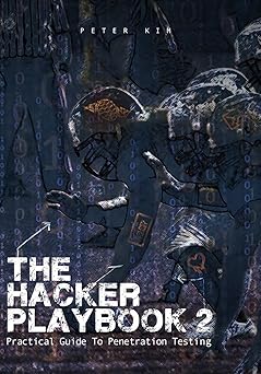 The Hacker Playbook 2
by Peter Kim 