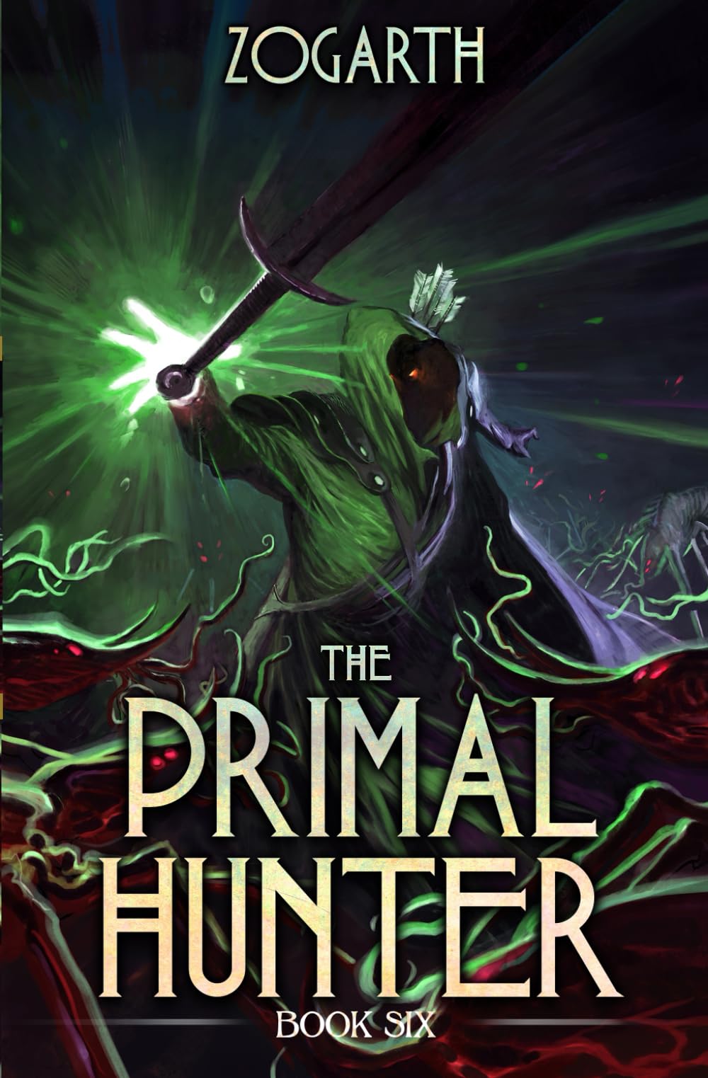 The Primal Hunter 6: A LitRPG Adventure by Zogarth