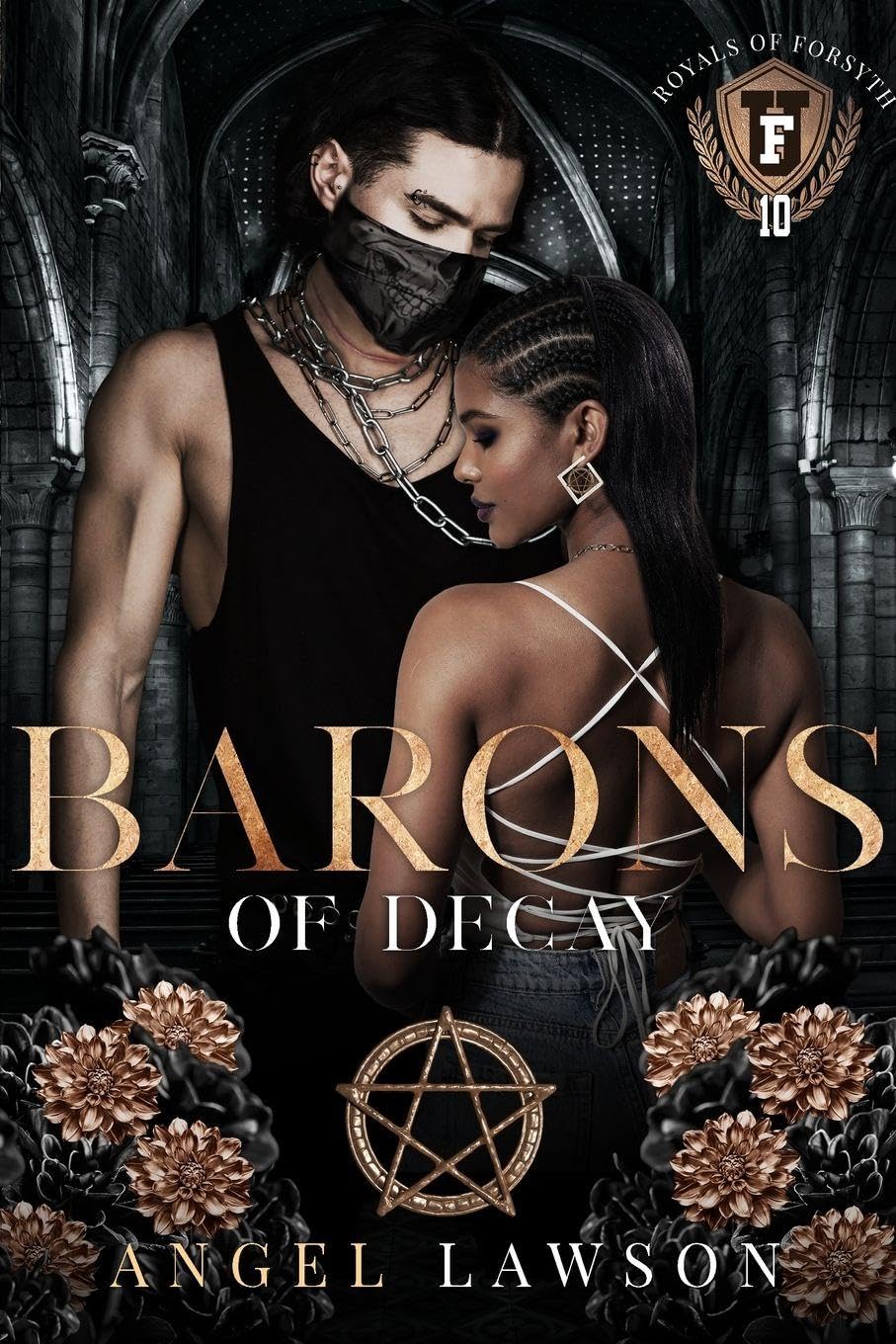 Barons of Decay 
by Angel Lawson