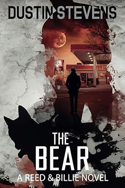 The Bear
by Dustin Stevens