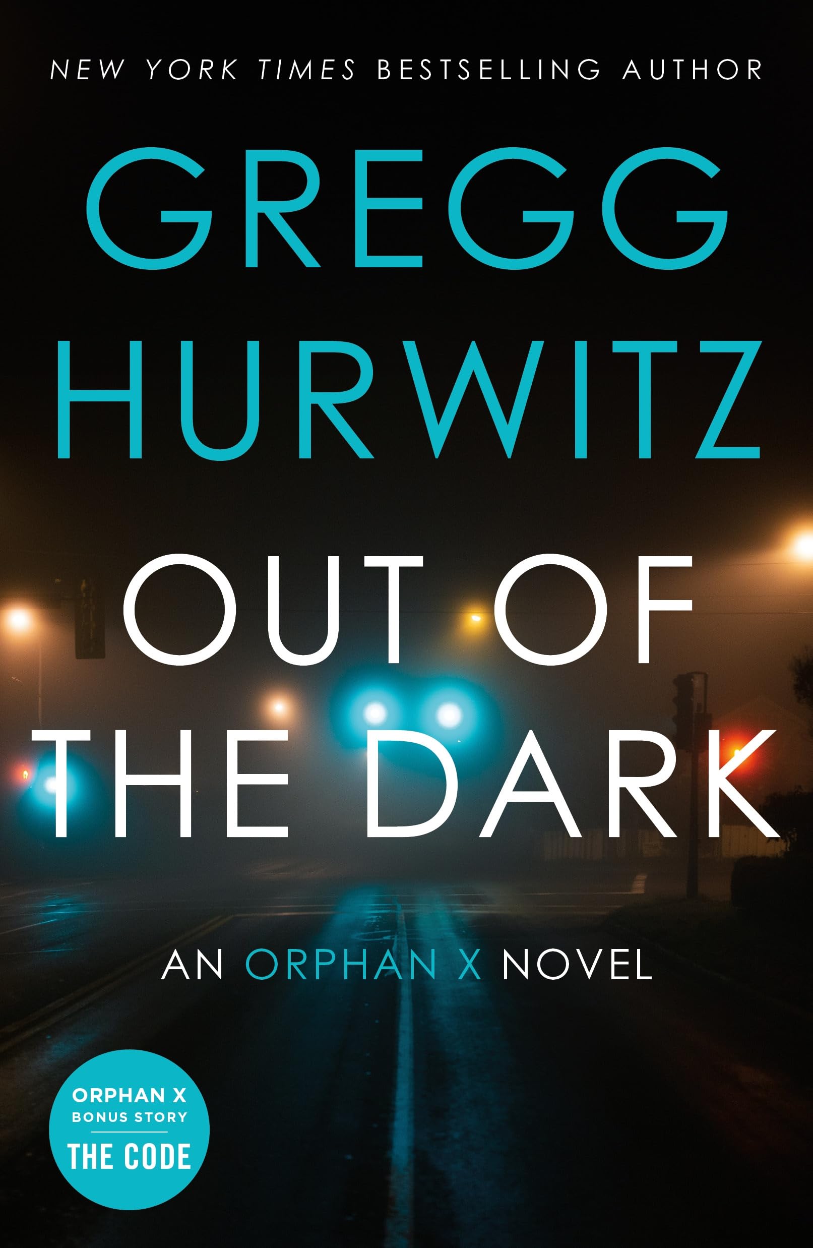 Out of the Dark
by Gregg Hurwitz 