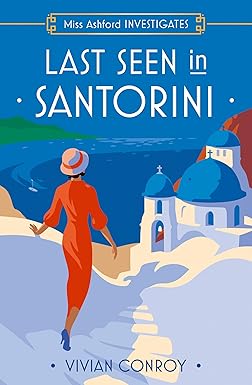 Last Seen in Santorini
by Vivian Conroy