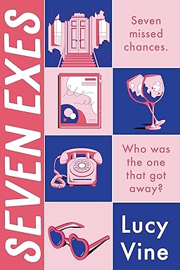 Seven Exes
by Lucy Vine