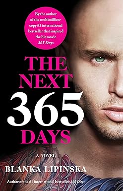 The Next 365 Days
by Blanka Lipinska