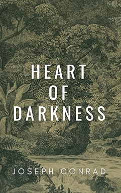 Heart of Darkness
by Joseph Conrad