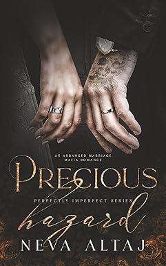 Precious Hazard
by Neva Altaj 