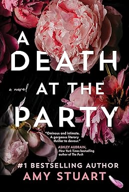 A Death at the Party
by Amy Stuart