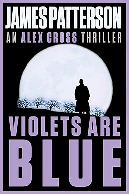 Violets Are Blue
by James Patterson
