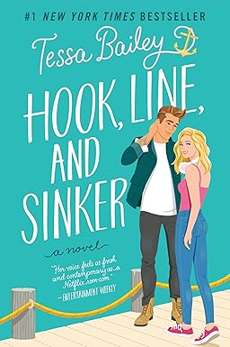 Hook, Line, and Sinker
by Tessa Bailey 