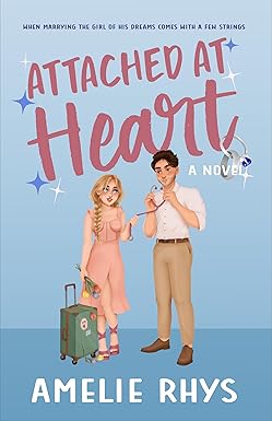 Attached At Heart
by Amelie Rhys