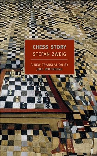 Chess Story
by Stefan Zweig