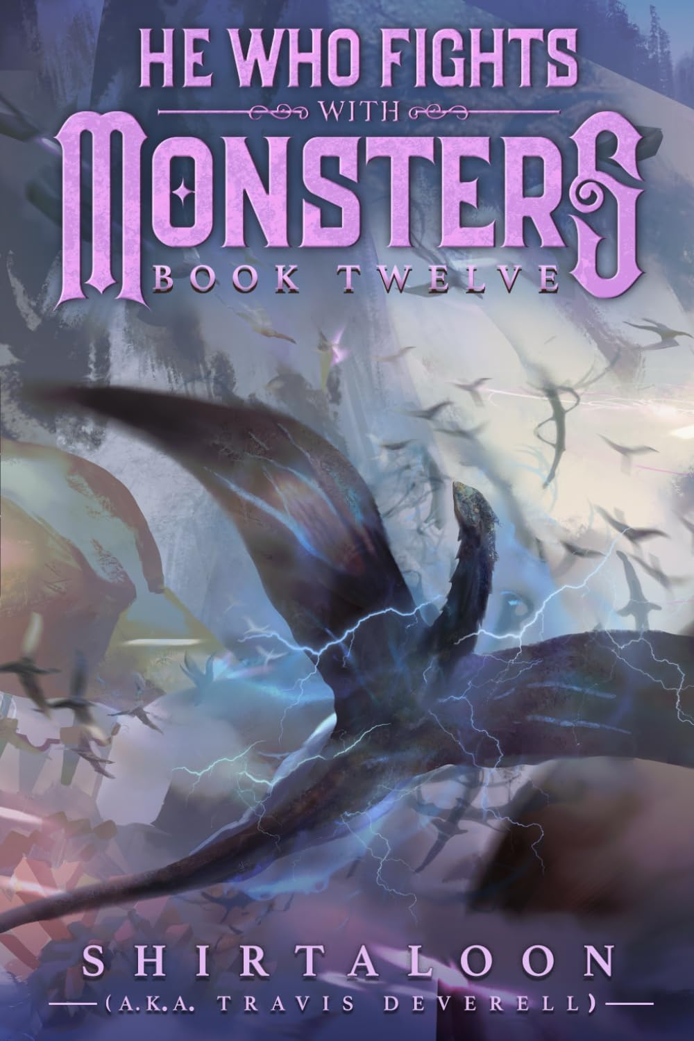 He Who Fights with Monsters 12: A LitRPG Adventure by Shirtaloon ,
