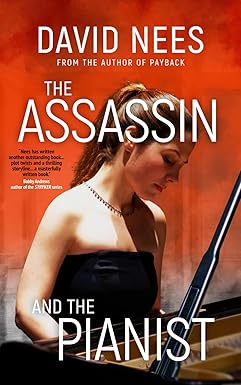 The Assassin and the Pianist
by David Nees