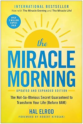 The Miracle Morning 
by Hal Elrod 