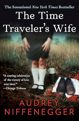 The Time Traveler's Wife 
by Audrey Niffenegger