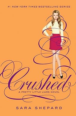 Crushed
by Sara Shepard