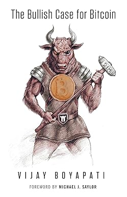 The Bullish Case for Bitcoin
by Vijay Boyapati 