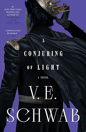 A Conjuring of Light
by V. E. Schwab 