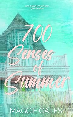 700 Senses of Summer
by Maggie Gates 