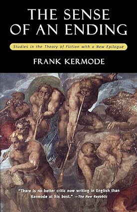The Sense of an Ending
by Frank Kermode 