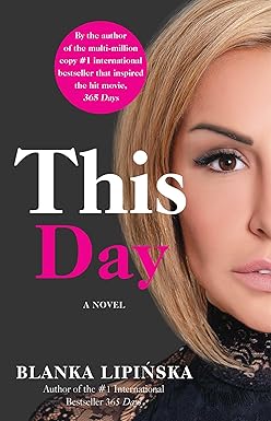 This Day
by Blanka Lipinska 