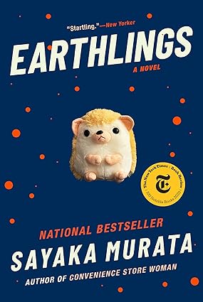 Earthlings
by Sayaka Murata