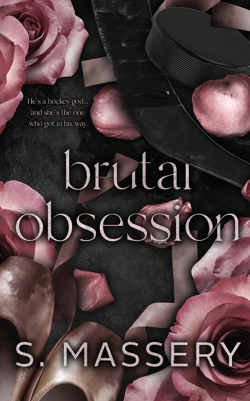 Brutal Obsession 
by S. Massery
