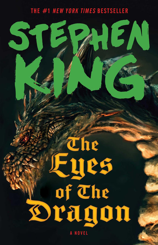 The Eyes of the Dragon: A Novel 
by Stephen King