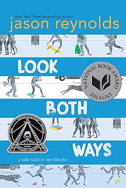 Look Both Ways
by Jason Reynolds 