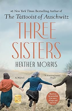 Three Sisters
by Heather Morris