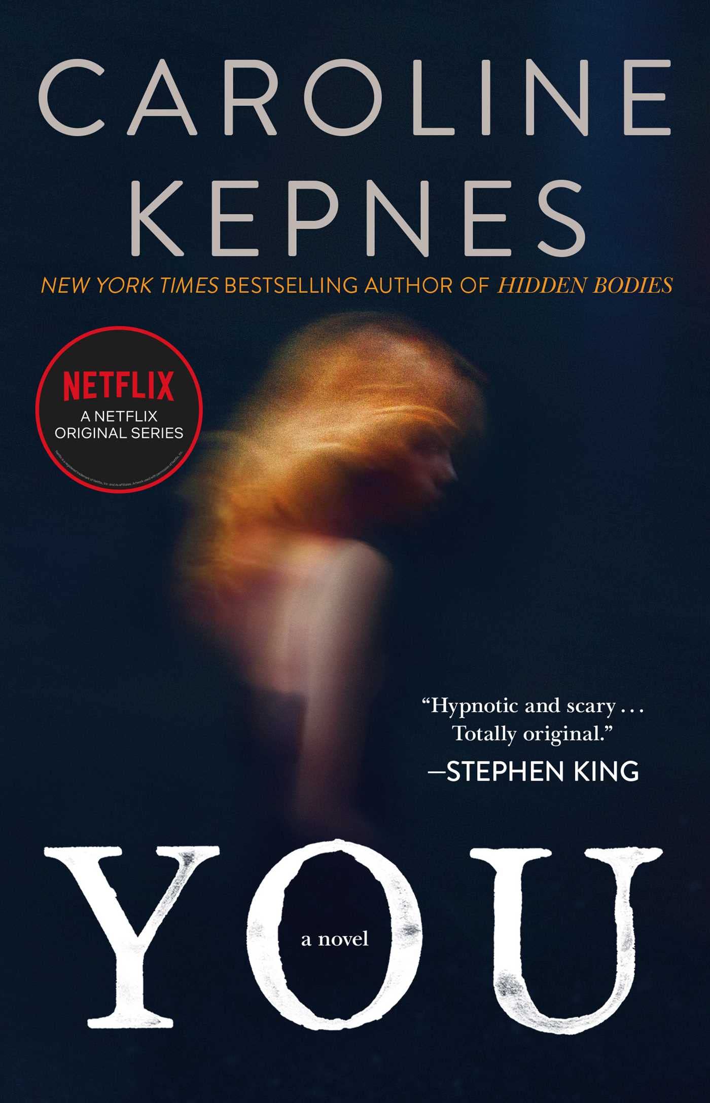 You: A Novel (The You Series) by Caroline Kepnes
