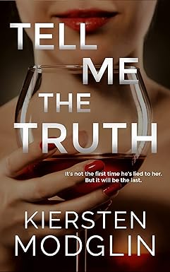 Tell Me the Truth 
by Kiersten Modglin 