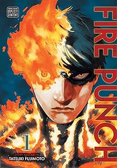 Fire Punch Vol. 1 
by Tatsuki Fujimoto