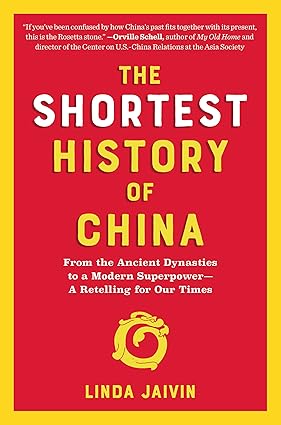 The Shortest History of China (The Shortest History Series) Paperback
by Linda Jaivin