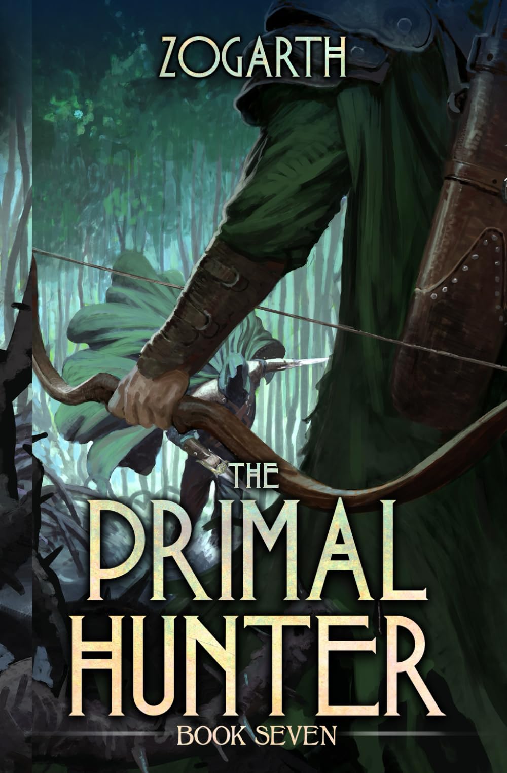 The Primal Hunter 7: A LitRPG Adventure by Zogarth