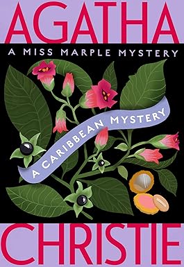 A Caribbean Mystery
by Agatha Christie