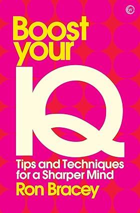 Boost your IQ
by Ron Bracey 