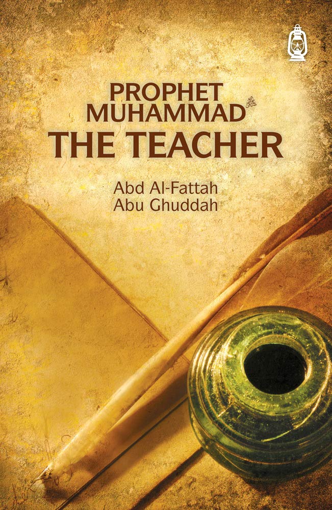 Prophet Muhammad
by Abd al-Fattah Abu Ghuddah 