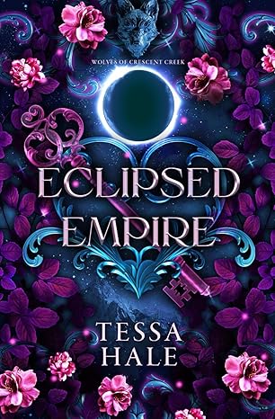 Eclipsed Empire
by Tessa Hale