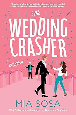 The Wedding Crasher
by Mia Sosa
