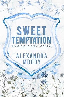 Sweet Temptation
by Alexandra Moody 