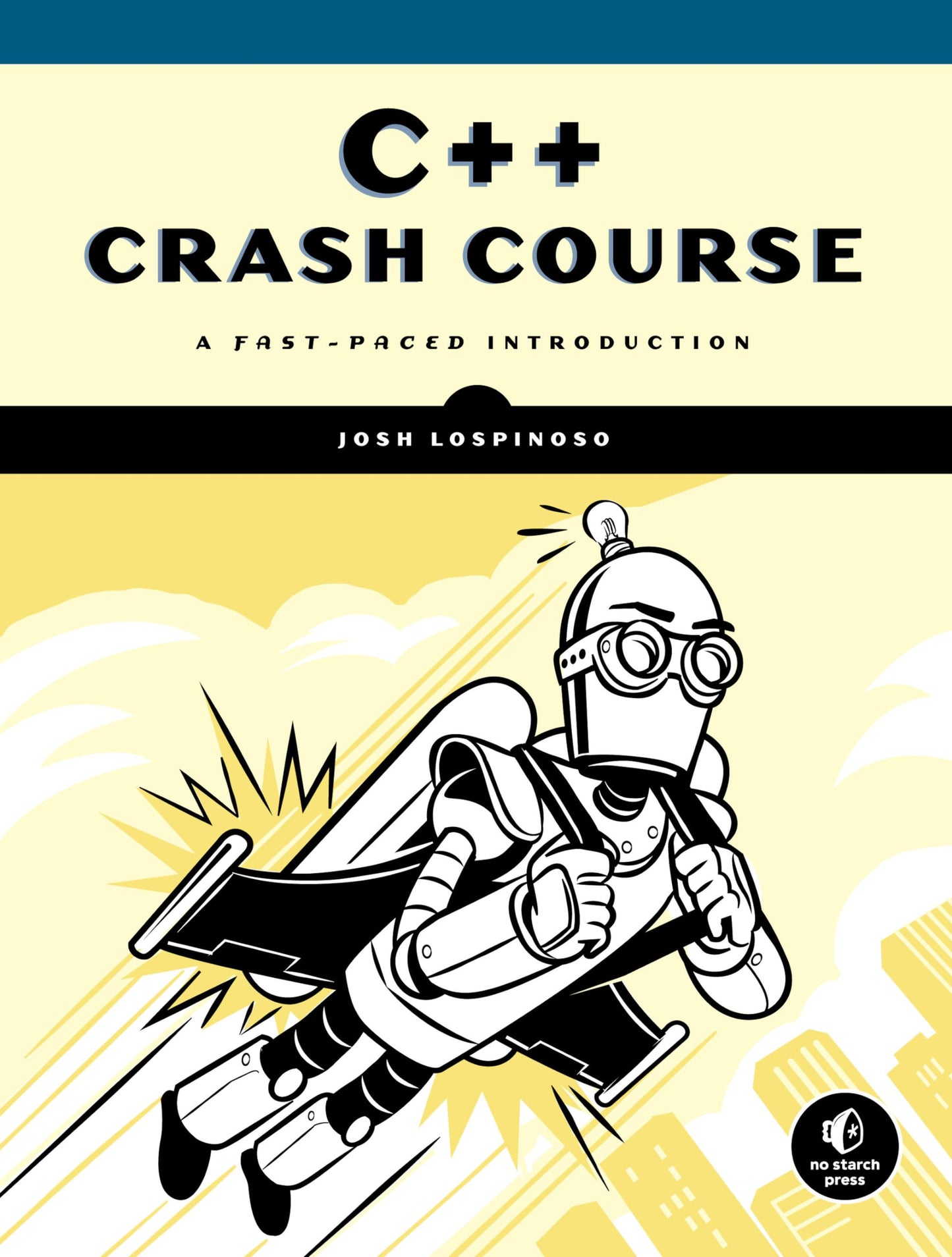 C++ Crash Course
by Josh Lospinoso 