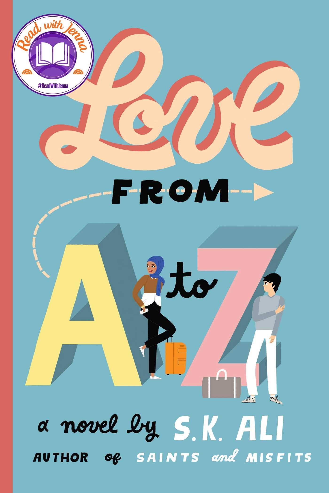 Love from A to Z 
by S. K. Ali