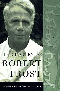 The Poetry of Robert Frost
by Robert Frost