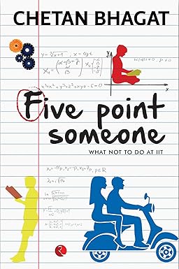 FIVE POINT SOMEONE
by Chetan Bhagat
