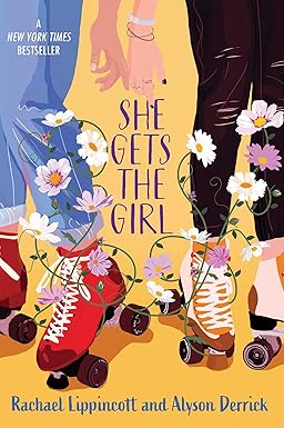 She Gets the Girl
by Rachael Lippincott 